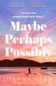 Maybe, Perhaps, Possibly 9780008607456 Joanna Glen