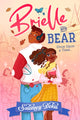 Brielle and Bear: Once Upon a Time 9780008617561 Salomey Doku