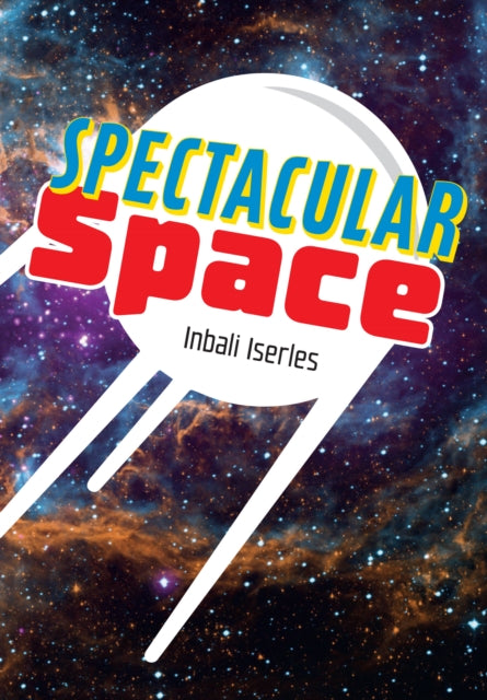 Book cover of: Spectacular Space. By: Collins Big Cat