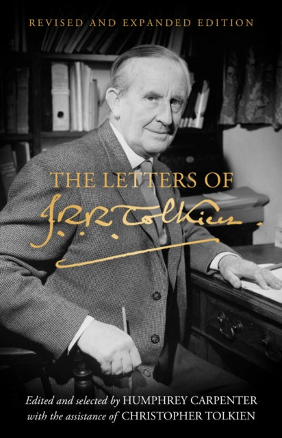 Letters of J. R. R. Tolkien, Revised and Expanded Edition