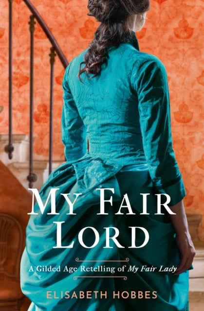Book cover of: My Fair Lord. By: Elisabeth Hobbes