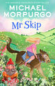 Mr Skip 9780008638757 Michael Morpurgo