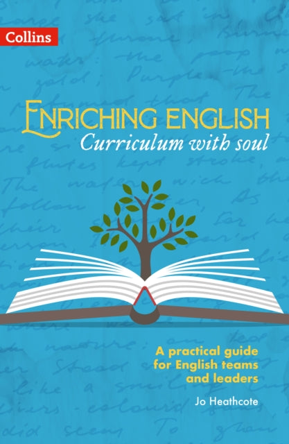 Enriching English: Curriculum with soul