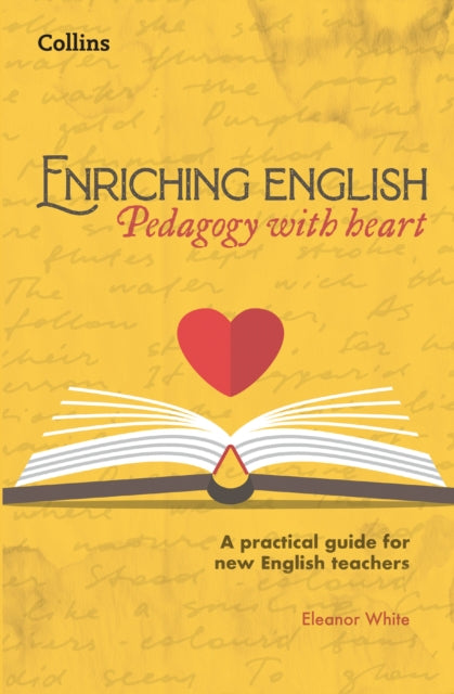 Enriching English: Pedagogy with heart