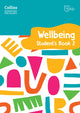 Book cover of: International Primary Wellbeing Student's Book 2. By: Kate Daniels