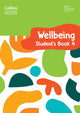 Book cover of: International Primary Wellbeing Student's Book 4. By: Kate Daniels