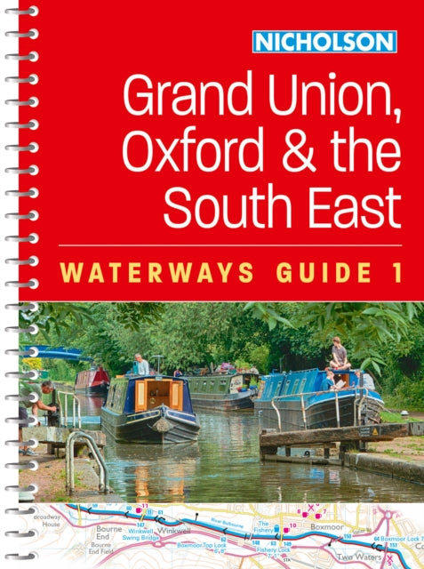 Book cover of: Grand Union, Oxford and the South East (1). By: Nicholson Waterways Guides