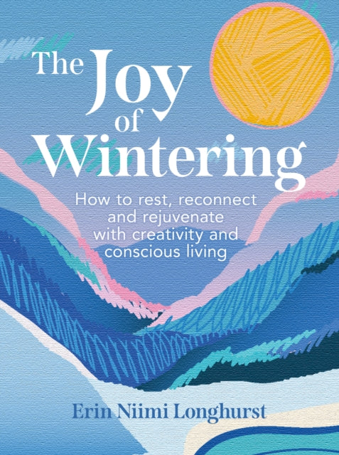Book cover of: Joy of Wintering