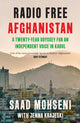 Book cover of: Radio Free Afghanistan. By: Saad Mohseni