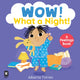 Book cover of: Wow! What a Night!. By: HarperCollins Children's HarperCollins Children's Books
