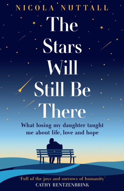 The Stars Will Still Be There