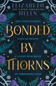 Book cover of: Bonded by Thorns. By: Elizabeth Helen