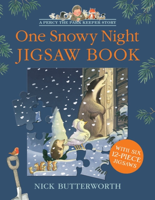 Book cover of: One Snowy Night Jigsaw Book. By: Nick Butterworth