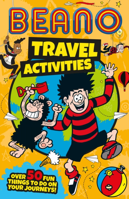 Beano Travel Activities, Over 50 Fun Things to Do on Your Journeys!