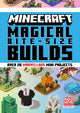Minecraft Magical Bite-Size Builds 9780008682347 Mojang