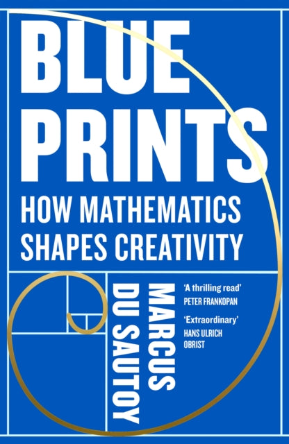 Book cover of: Blueprints. By: Marcus du Sautoy