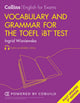 Book cover of: Vocabulary and Grammar for the TOEFL iBT® Test. By: Ingrid Wisniewska