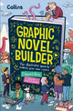 Graphic Novel Builder, The Illustrated Guide to Making Your Own Comics 9780008696047 Edward Ross