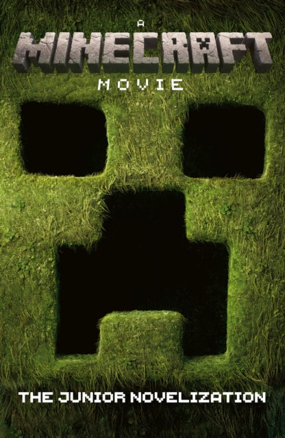 Minecraft Movie: The Junior Novelization 9780008699147 Mojang AB