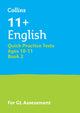 Book cover of: 11+ English Quick Practice Tests Age 10-11 (Year 6) Book 2. By: Collins 11+
