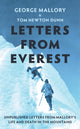Letters From Everest, Unpublished Letters from Mallory’s Life and Death in the Mountains 9780008702878 George Mallory