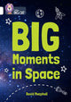 Book cover of: Big Moments in Space. By: David MacPhail