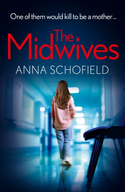 Book cover of: Midwives. By: Anna Schofield