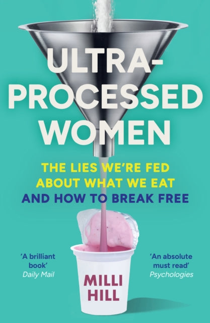 Ultra-Processed Women
