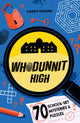 Book cover of: Whodunnit High. By: Kit Frost