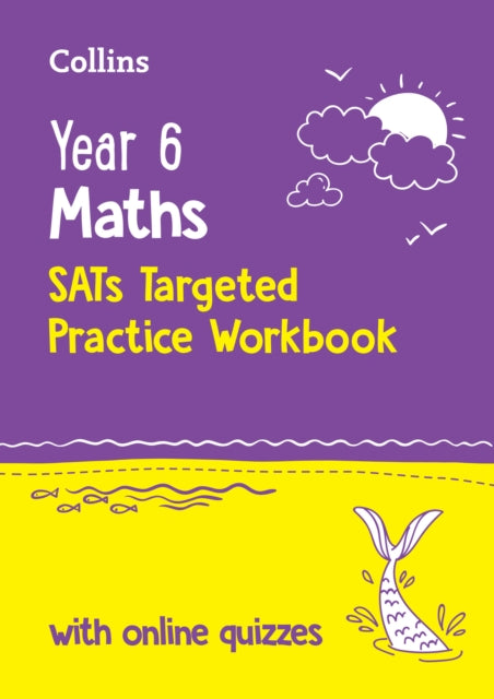 Book cover of: Year 6 Maths KS2 SATs Targeted Practice Workbook