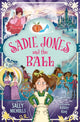 Book cover of: SADIE JONES & THE BALL. By: NICHOLLS, SALLY