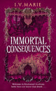 Immortal Consequences