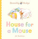 Brambly Hedge: House for a Mouse