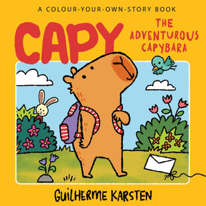 CAPY – The Adventurous Capybara: A Colour-Your-Own-Story Book