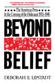 Book cover of: Beyond Belief. By: Deborah E. Lipstadt