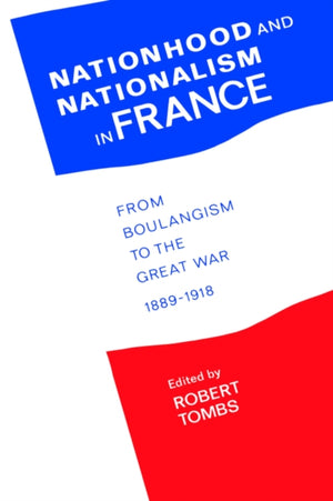 Nationhood and Nationalism in France