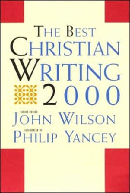 Book cover of: Best Christian Writing. By: John Wilson