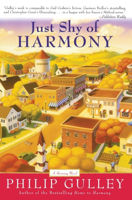 Book cover of: Just Shy of Harmony. By: Philip Gulley