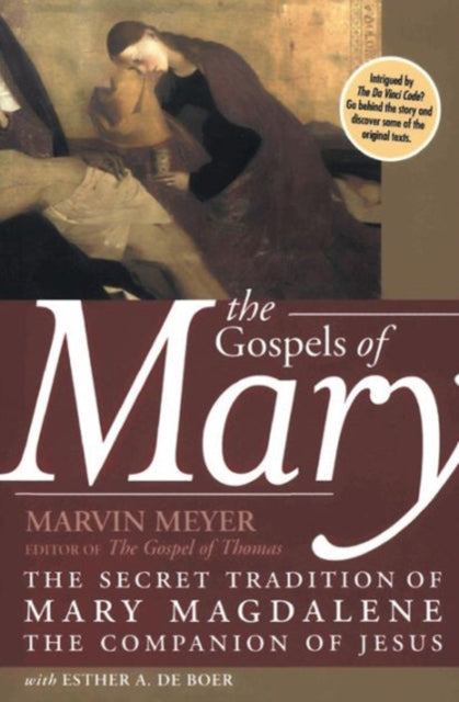 Book cover of: Gospels Of Mary. By: Marvin Meyer, Marvin W. Meyer