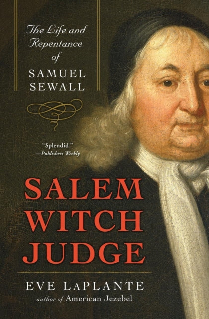 Book cover of: Salem Witch Judge. By: Eve LaPlante