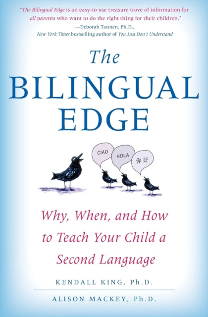 Book cover of: Bilingual Edge, the. By: Kendall, Ph.D. King, Kendall A. King