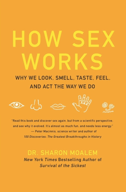 Book cover of: How Sex Works. By: Sharon Moalem