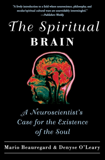 Book cover of: Spiritual Brain. By: Mario Beauregard
