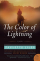 Book cover of: Color of Lightning. By: Paulette Jiles