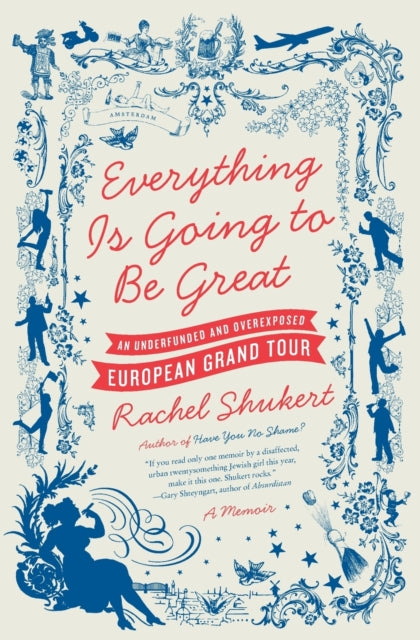 Everything is Going to be Great