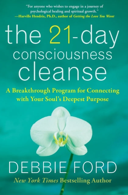 Book cover of: 21-Day Consciousness Cleanse. By: Debbie Ford