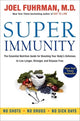 Book cover of: Super Immunity. By: Joel Fuhrman