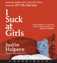Book cover of: I Suck at Girls