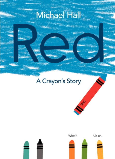Red, A Crayon's Story 9780062252074 Michael Hall