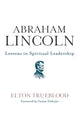 Book cover of: Abraham Lincoln. By: Elton Trueblood